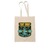 Otshirt Tote Bag Beige Tout Droit, c'était le Plan | Sac Coton Fairtrade 10 L Anses 70 cm | Courses Bureau Plage Marché | Idée Cadeau Snowboardeur Snowboardeuse Maîtresse Noël Départ