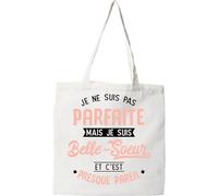 Otshirt Tote bag coton recyclé pas parfaite mais belle soeur | Imprimé en France, cadeau humour anniversaire original rigolo humoristique