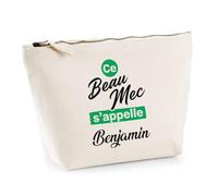 Otshirt Trousse Ce Beau mec sappelle Benjamin - Pouch Case - Idée Trousse Rangement Cadeau Anniversaire Fête Original Famille Travail Départ Collègue Retraite Noël.