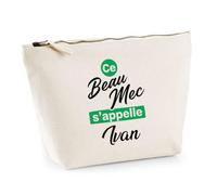 Otshirt Trousse Ce Beau mec sappelle Ivan - Pouch Case - Idée Trousse Rangement Cadeau Anniversaire Fête Original Famille Travail Départ Collègue Retraite Noël.