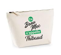 Otshirt Trousse Ce Beau mec sappelle Thibaud - Pouch Case - Idée Trousse Rangement Cadeau Anniversaire Fête Original Famille Travail Départ Collègue Retraite Noël.