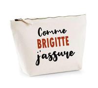 Otshirt Trousse comme Brigitte J'assure - Pouch - Idée Pochette Personnalisable Cadeau Anniversaire Fête Original Famille Travail Départ Collègue Retraite Noël.