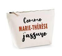 Otshirt Trousse comme Marie-Thérèse J'assure - Pouch - Idée Pochette Personnalisable Cadeau Anniversaire Fête Original Famille Travail Départ Collègue Retraite Noël.
