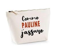 Otshirt Trousse comme Pauline J'assure - Pouch - Idée Pochette Personnalisable Cadeau Anniversaire Fête Original Famille Travail Départ Collègue Retraite Noël.