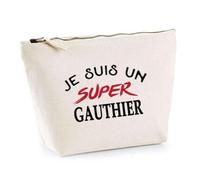 Otshirt Trousse d'un Super Gauthier - Pouch - Idée Pochette Personnalisable Cadeau Anniversaire Fête Original Famille Travail Départ Collègue Retraite Noël.