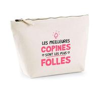 Otshirt Trousse Les Meilleures Copines les Plus Folles | Pochette Toilette Maquillage | Idée Cadeau Amie Copine Humour Original Noël Anniversaire Amour