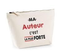 Otshirt Trousse Ma Auteur C'est la Plus Forte - Pouch Case - Idée Trousse Rangement Cadeau Anniversaire Fête Original Famille Travail Départ Collègue Retraite Noël.