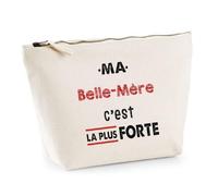 Otshirt Trousse Ma Belle-Mère C'est la Plus Forte - Pouch Case - Idée Trousse Rangement Cadeau Anniversaire Fête Original Famille Travail Départ Collègue Retraite Noël.