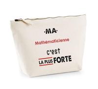 Otshirt Trousse Ma Mathematicienne C'est la Plus Forte - Pouch Case - Idée Trousse Rangement Cadeau Anniversaire Fête Original Famille Travail Départ Collègue Retraite Noël.