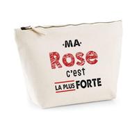 Otshirt Trousse Ma Rose C'est la Plus Forte - Pouch Case - Idée Trousse Rangement Cadeau Anniversaire Fête Original Famille Travail Départ Collègue Retraite Noël.
