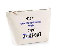 Otshirt Trousse Mon Developpement Web C'est Le Plus Fort - Pouch Case - Idée Trousse Rangement Cadeau Anniversaire Fête Original Famille Travail Départ Collègue Retraite Noël.