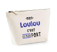 Otshirt Trousse Mon Loulou C'est Le Plus Fort - Pouch Case - Idée Trousse Rangement Cadeau Anniversaire Fête Original Famille Travail Départ Collègue Retraite Noël.