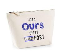 Otshirt Trousse Mon Ours C'est Le Plus Fort - Pouch Case - Idée Trousse Rangement Cadeau Anniversaire Fête Original Famille Travail Départ Collègue Retraite Noël.