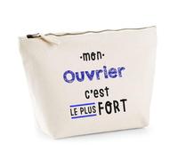 Otshirt Trousse Mon Ouvrier C'est Le Plus Fort - Pouch Case - Idée Trousse Rangement Cadeau Anniversaire Fête Original Famille Travail Départ Collègue Retraite Noël.