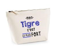 Otshirt Trousse Mon Tigre C'est Le Plus Fort - Pouch Case - Idée Trousse Rangement Cadeau Anniversaire Fête Original Famille Travail Départ Collègue Retraite Noël.