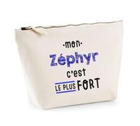 Otshirt Trousse Mon Zephyr Cest Le Plus Fort - Idée Rangement Cadeau Cadeau Anniversaire Fête Original Famille Travail Départ Collègue Retraite Noël. - Taille Unique