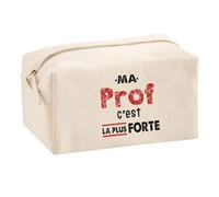 Otshirt Trousse Multifonction Ma Prof C'est la Plus Forte - Multi-Purpose Case - Idée Trousse Multifonction Cadeau Anniversaire Fête Original Famille Travail Départ Collègue Retraite Noël.