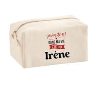 Otshirt Trousse Multifonction Priorite N1 dans ma Vie C'est ma Irene - Multi-Purpose Case - Idée Trousse Multifonction Cadeau Anniversaire Fête Original Famille Travail Départ Collègue Retraite Noël.