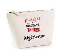 Otshirt Trousse Priorite N1 dans ma Vie C'est ma Algerienne - Pouch Case - Idée Trousse Rangement Cadeau Anniversaire Fête Original Famille Travail Départ Collègue Retraite Noël.