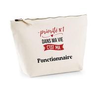 Otshirt Trousse Priorite N1 dans ma Vie C'est ma Fonctionnaire - Pouch Case - Idée Trousse Rangement Cadeau Anniversaire Fête Original Famille Travail Départ Collègue Retraite Noël.