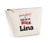 Otshirt Trousse Priorite N1 dans ma Vie C'est ma Lina - Pouch Case - Idée Trousse Rangement Cadeau Anniversaire Fête Original Famille Travail Départ Collègue Retraite Noël.