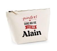 Otshirt Trousse Priorite N1 dans ma Vie C'est Mon Alain - Pouch Case - Idée Trousse Rangement Cadeau Anniversaire Fête Original Famille Travail Départ Collègue Retraite Noël.