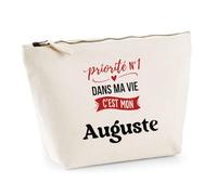 Otshirt Trousse Priorite N1 dans ma Vie C'est Mon Auguste - Pouch Case - Idée Trousse Rangement Cadeau Anniversaire Fête Original Famille Travail Départ Collègue Retraite Noël.