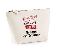Otshirt Trousse Priorite N1 dans ma Vie C'est Mon Braque de Weimar - Pouch Case - Idée Trousse Rangement Cadeau Anniversaire Fête Original Famille Travail Départ Collègue Retraite Noël.