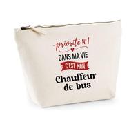 Otshirt Trousse Priorite N1 dans ma Vie C'est Mon Chauffeur de Bus - Pouch Case - Idée Trousse Rangement Cadeau Anniversaire Fête Original Famille Travail Départ Collègue Retraite Noël.
