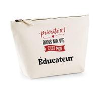 Otshirt Trousse Priorite N1 dans ma Vie C'est Mon Educateur - Pouch Case - Idée Trousse Rangement Cadeau Anniversaire Fête Original Famille Travail Départ Collègue Retraite Noël.