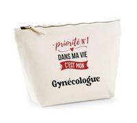 Otshirt Trousse Priorite N1 dans ma Vie C'est Mon Gynecologue - Pouch Case - Idée Trousse Rangement Cadeau Anniversaire Fête Original Famille Travail Départ Collègue Retraite Noël.