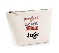 Otshirt Trousse Priorite N1 dans ma Vie C'est Mon Juge - Pouch Case - Idée Trousse Rangement Cadeau Anniversaire Fête Original Famille Travail Départ Collègue Retraite Noël.