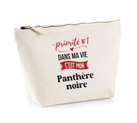 Otshirt Trousse Priorite N1 dans ma Vie Cest Mon Panthere Noire - Idée Rangement Cadeau Cadeau Anniversaire Fête Original Famille Travail Départ Collègue Retraite Noël. - Taille Unique