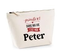 Otshirt Trousse Priorite N1 dans ma Vie C'est Mon Peter - Pouch Case - Idée Trousse Rangement Cadeau Anniversaire Fête Original Famille Travail Départ Collègue Retraite Noël.