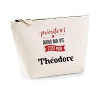 Otshirt Trousse Priorite N1 dans ma Vie Cest Mon Theodore - Idée Rangement Cadeau Cadeau Anniversaire Fête Original Famille Travail Départ Collègue Retraite Noël. - Taille Unique