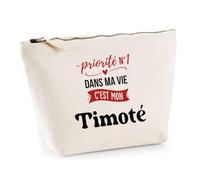 Otshirt Trousse Priorite N1 dans ma Vie C'est Mon Timote - Pouch Case - Idée Trousse Rangement Cadeau Anniversaire Fête Original Famille Travail Départ Collègue Retraite Noël.