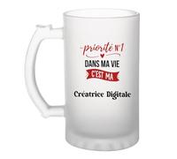 Otshirt Verre à Bière Priorite N1 dans ma vie C'est ma Creatrice Digitale - Beer Glass - Idée Chope de Bière Cadeau Anniversaire Fête Original Famille Travail Départ Collègue Retraite Noël.