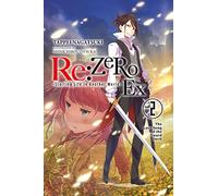 Otsuka, Shinichirou - re:Zero Ex, Vol. 2 (light novel)