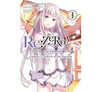 Otsuka, Shinichirou – Re:ZERO – Chapitre 2: A W t the Mansion, Vol. 3 – Manga