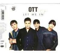 Ott - Let Me in [Import]