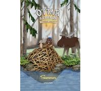 Ottar & Friends - SUMMER: A Forest Animal Adventure About Teamwork, Problem Solving and Forgivness for Ages 4-8