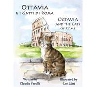 Ottavia E I Gatti Di Roma Octavia and the Cats of Rome by Claudia Cerulli Claudia Cerulli (Auteur)