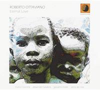 Ottaviano Roberto - Eternal Love [Import]
