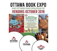 Ottawa Book Expo And Ottawa Fair Catalogue Of Vendors October 2019