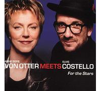 Anne Sofie Von Otter Meets Elvis Costello – For The Stars – CD