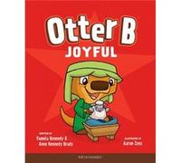 Otter B Joyful by Pamela Kennedy Pamela Kennedy (Auteur)