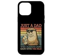 Otter Dad, Juste Un père Qui revenait Toujours avec du Lait Coque pour iPhone 12 Pro Max