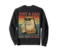 Otter Dad, Juste Un père Qui revenait Toujours avec du Lait Sweatshirt