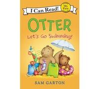 Otter: Let's Go Swimming! (I Can Read) - [Version Originale] Sam Garton (Auteur)