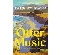 Otter Music - Karen Joy Fowler - Serpent's Tail - ebook (ePub) - Livre
